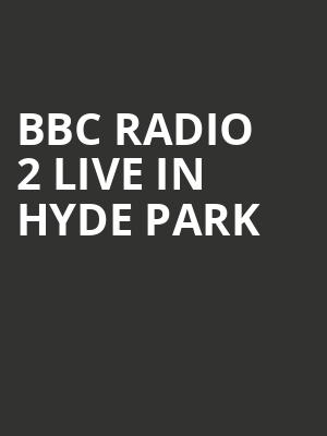 BBC Radio 2 Live in Hyde Park at Hyde Park